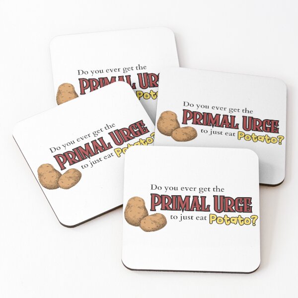 Item preview, The Primal Urge to Eat Potato designed and sold by acceptablewords.