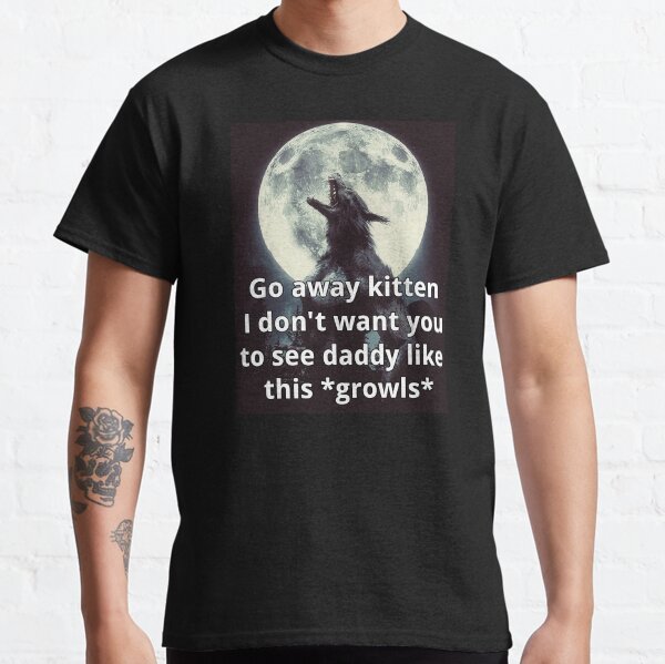 Item preview, Go Away Kitten Alpha Werewolf Ironic designed and sold by clowncakeart.