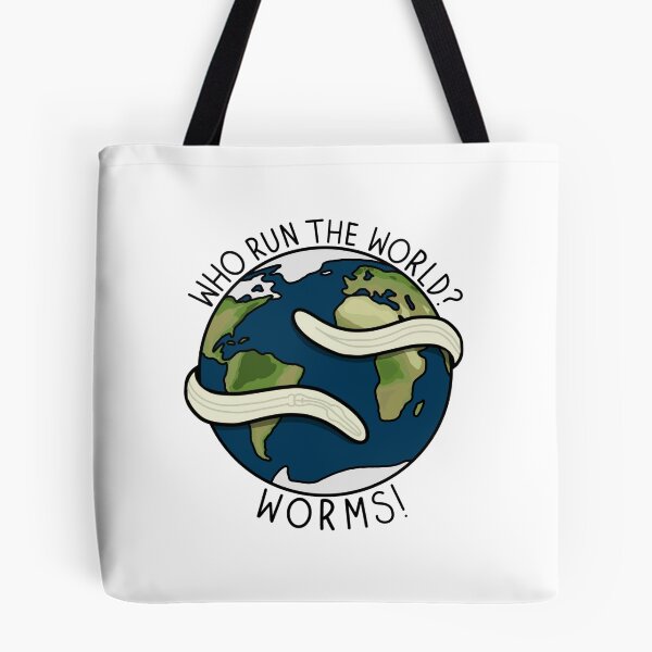 Item preview, Who Run The World? Worms! designed and sold by 618LexaR.