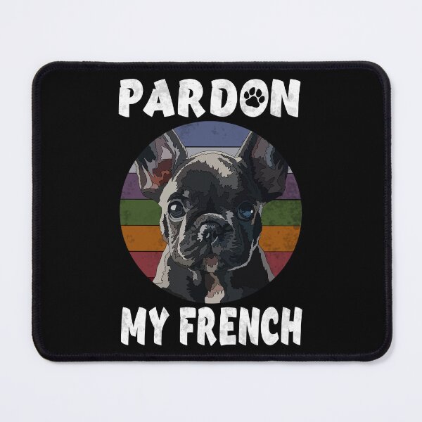 Item preview, Pardon My French  designed and sold by Just-Arts-4U.