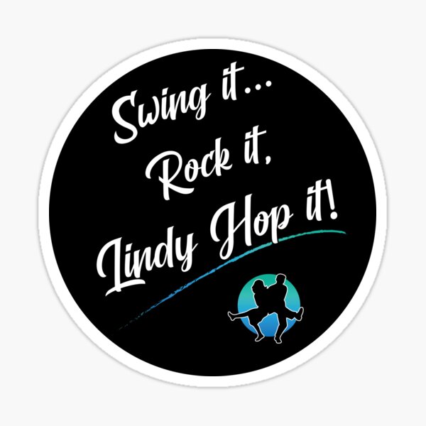 Item preview, Swing it, Rock it, Lindy Hop it! (sku2_blk) designed and sold by charactergirl.