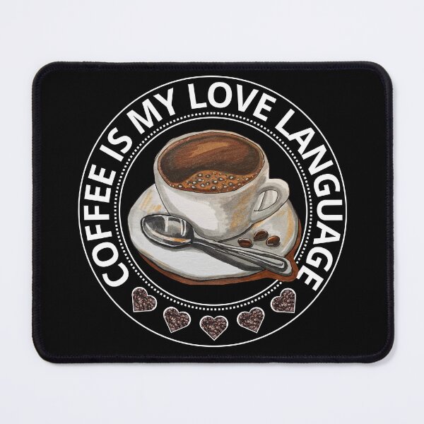 Item preview, Coffee is my love language designed and sold by ivonnerd.