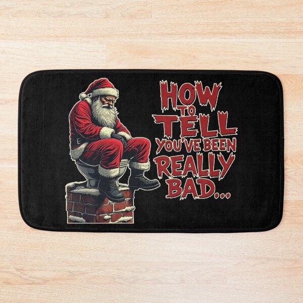 Item preview, Bad Santa Humor - How to Tell You've Been Really Bad… designed and sold by tronictees.