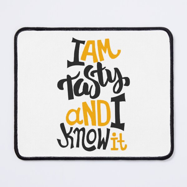 Item preview, I Am Tasty  And I Know It; designed and sold by StickerApe.