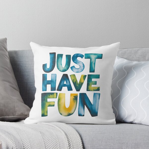 Item preview, Just have fun designed and sold by nimmitrends.