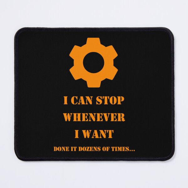 Item preview, i can stop whenever i want    designed and sold by OctopusDL.