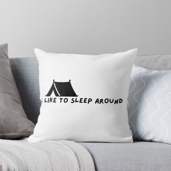 Item preview, I Like To Sleep Around Tents  designed and sold by Kaylews_Designs.