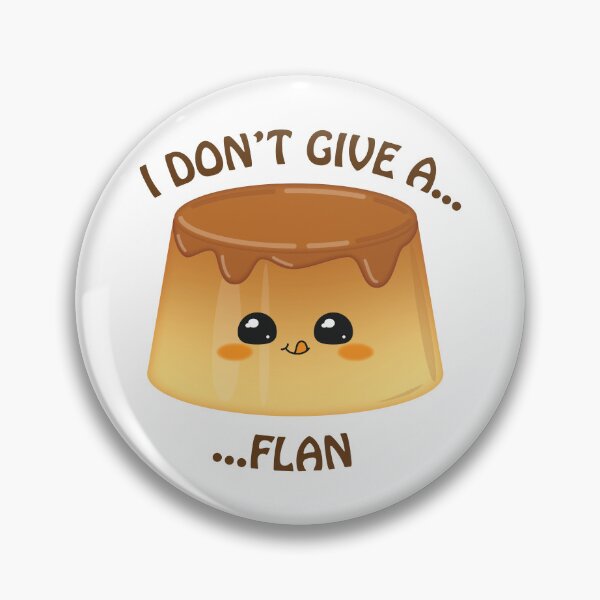 Item preview, Leche Flan - I don't give a FLAN designed and sold by sehana.