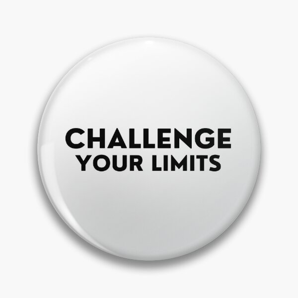 Item preview, Challenge Your Limits. Inspirational Quotes Design. Motivational Sayings Design for Everyday Positivity. Black Writing designed and sold by That Cheeky Tee.