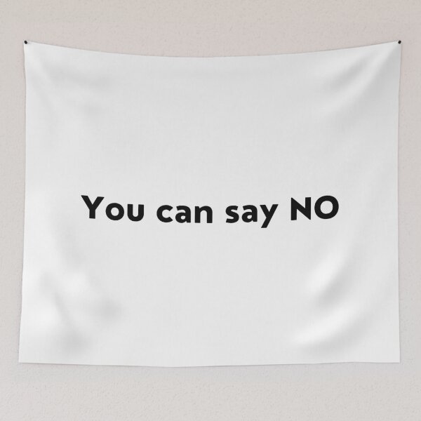 Item preview, You Can Say NO. Inspirational Quotes Design. Motivational Sayings Design for Everyday Positivity. Black Writing designed and sold by That Cheeky Tee.