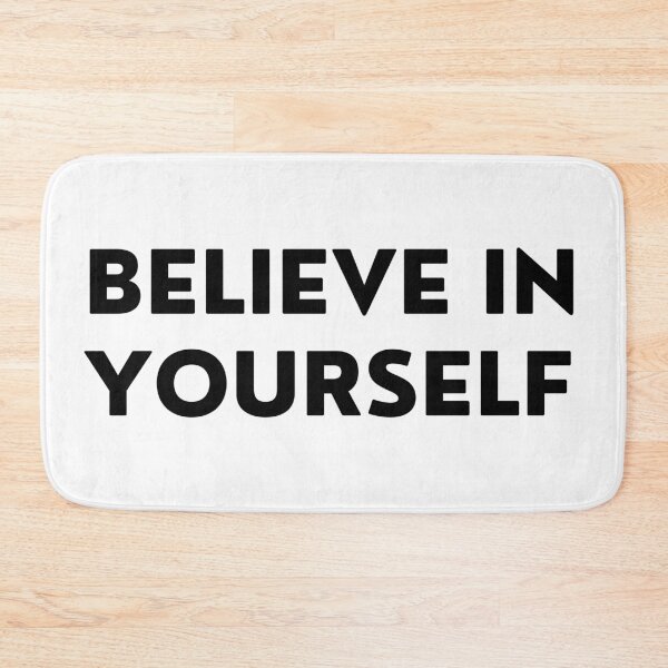 Item preview, Believe In Yourself. Inspirational Quotes Design. Motivational Sayings Design for Everyday Positivity. Black Writing designed and sold by That Cheeky Tee.