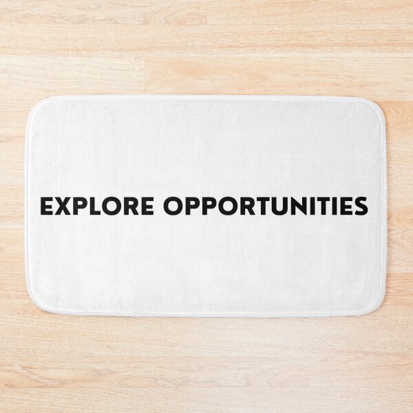 Item preview, Explore Opportunities. Inspirational Quotes Design. Motivational Sayings Design for Everyday Positivity. Black Writing designed and sold by That Cheeky Tee.