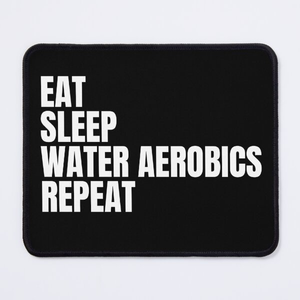Item preview, eat sleep water aerobics repeat designed and sold by sydney-syder.