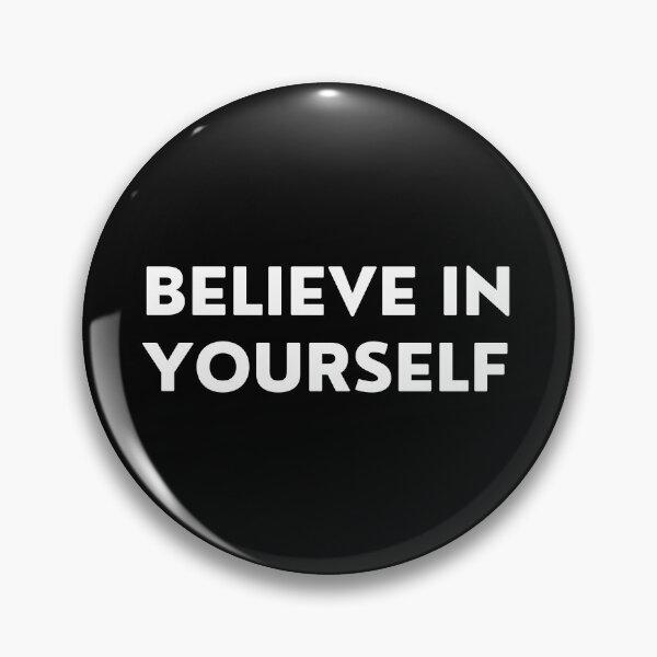 Item preview, Believe In Yourself. Inspirational Quotes Design. Motivational Sayings Design for Everyday Positivity. White Writing designed and sold by That Cheeky Tee.