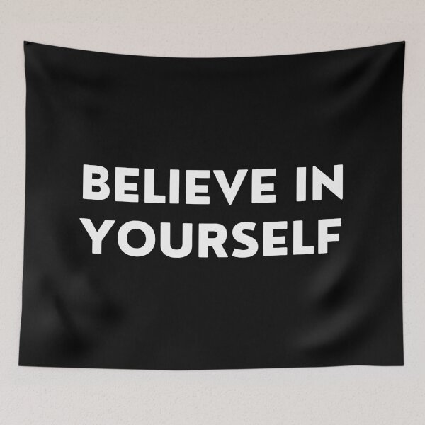 Item preview, Believe In Yourself. Inspirational Quotes Design. Motivational Sayings Design for Everyday Positivity. White Writing designed and sold by That Cheeky Tee.