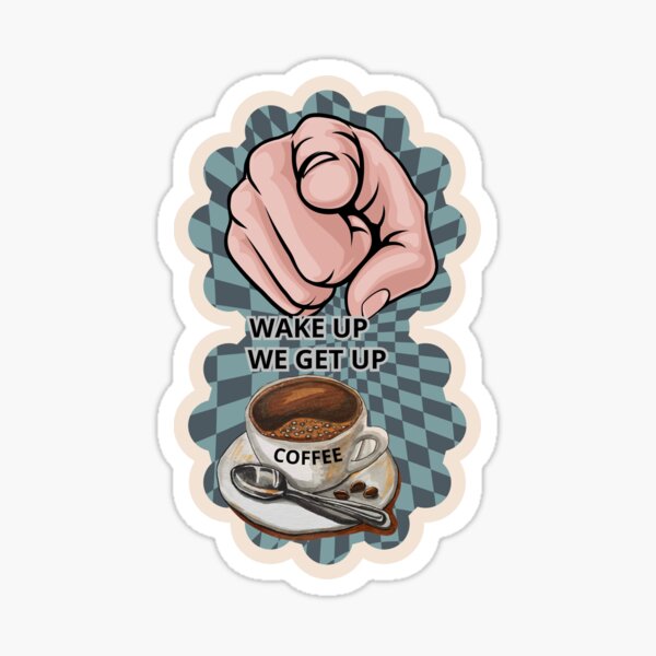 Item preview, WAKE UP designed and sold by Tadeusz1.