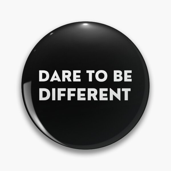 Item preview, Dare To Be Different. Inspirational Quotes Design. Motivational Sayings Design for Everyday Positivity. White Writing designed and sold by That Cheeky Tee.