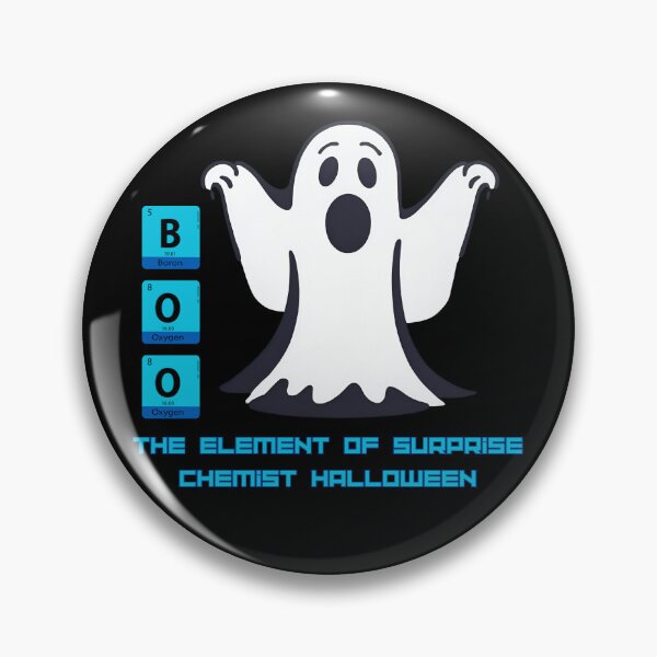 Item preview, Chemistry BOO The Element Of Surprise Chemist Halloween. designed and sold by DotisDreams.