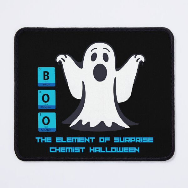 Item preview, Chemistry BOO The Element Of Surprise Chemist Halloween. designed and sold by DotisDreams.