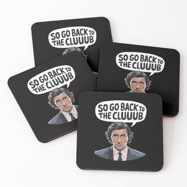 Item preview, So Go Back To The Club Adam Driver Megalopolis Parody Fan Art designed and sold by w1ckerman.