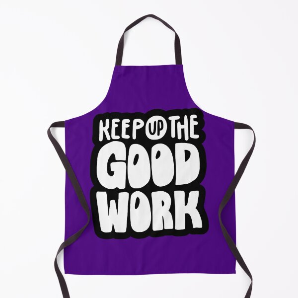 Item preview, Keep Up the Good Work Motivational Calligraphy designed and sold by Alder & Quill.