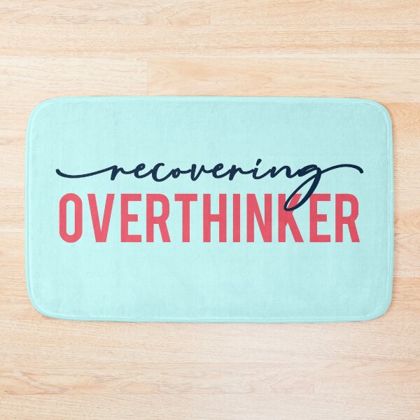 Item preview, Recovering Overthinker designed and sold by squishyrainbow.