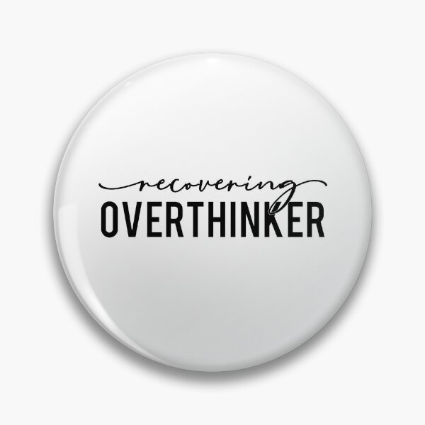 Item preview, Recovering Overthinker designed and sold by squishyrainbow.