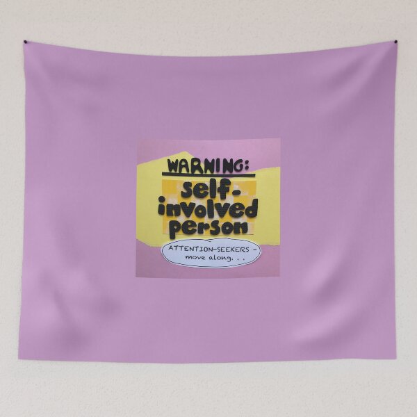 Item preview, Self-Involved Warning designed and sold by prunellaparsnip.