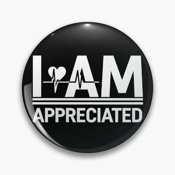 Item preview, I am Appreciated - Office Staff Appreciation designed and sold by Haji  Kamora.
