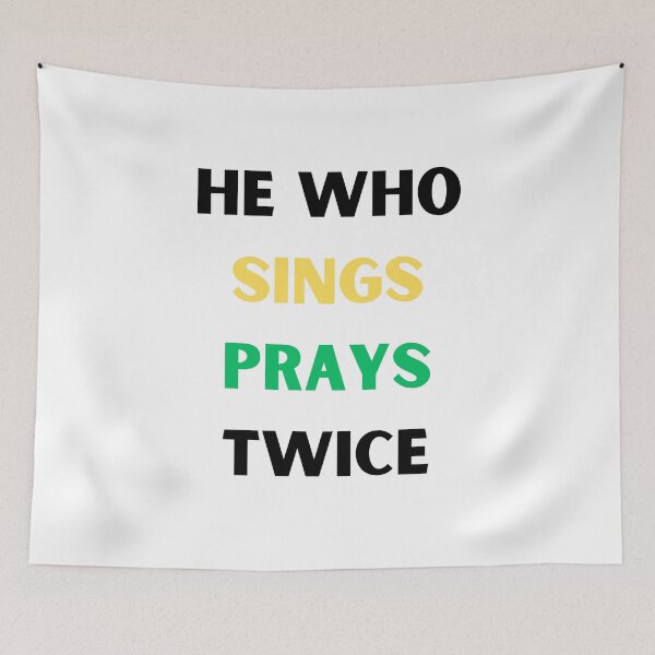 Item preview, He Who Sings Prays Twice designed and sold by FunnyThings1.