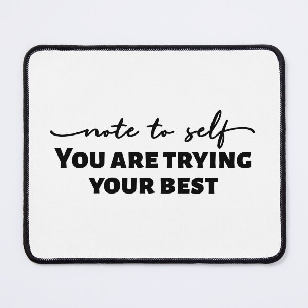 Item preview, You are trying your best designed and sold by squishyrainbow.