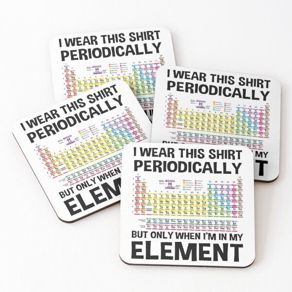 Item preview, Periodic Table of Elements - Funny Saying designed and sold by ScienceCorner.