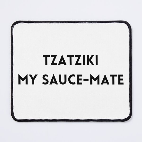 Item preview, Tzatziki My Sauce Mate designed and sold by littlenestlife.