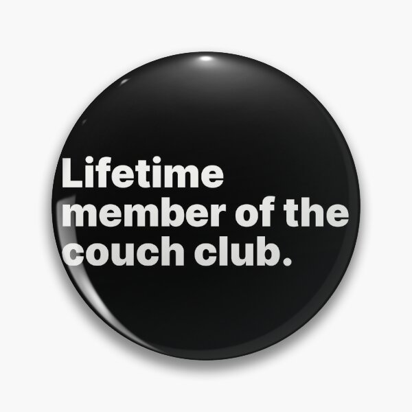 Item preview, Lifetime member of the couch club designed and sold by ThingsOnTees.