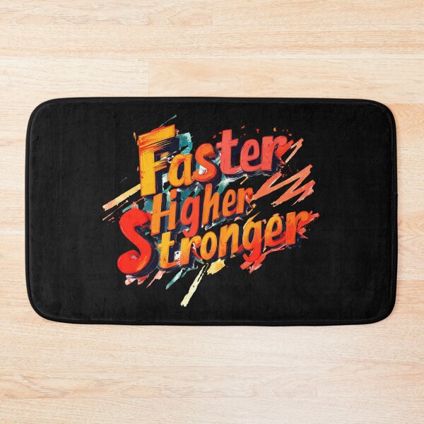 Item preview,  Motivational Text: Faster Higher Stronger designed and sold by Areebanawab.