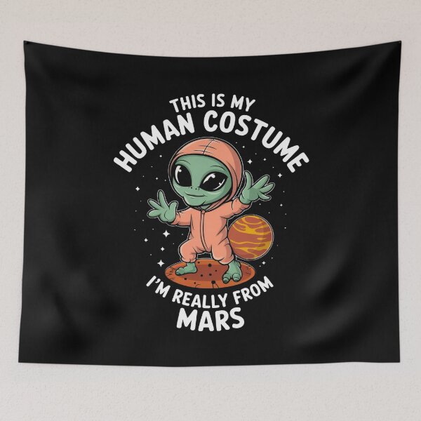 Item preview, This Is My Human Costume, I'm Really From Mars - Funny Halloween Alien Design designed and sold by VioladesignByRW.