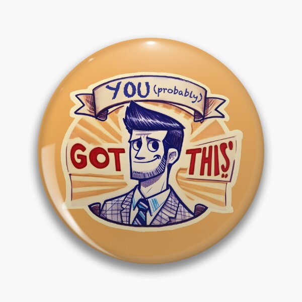 Item preview, You (probably) Got This! Funny- Sarcastic- de motivational designed and sold by SomniferumWars.
