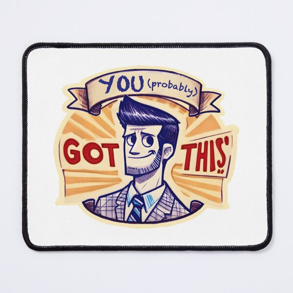Item preview, You (probably) Got This! Funny- Sarcastic- de motivational designed and sold by SomniferumWars.