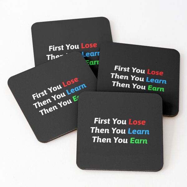 Item preview, First You Lose Crypto Trading Quote designed and sold by CryptooBull.