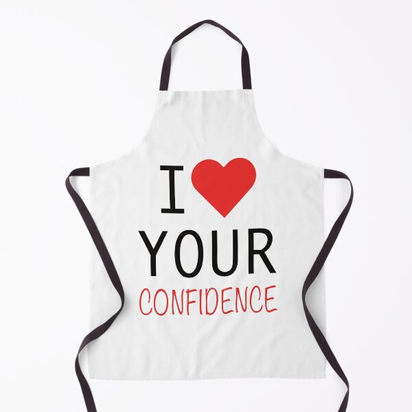 Item preview, I Love Your Confidence designed and sold by bettercolors.