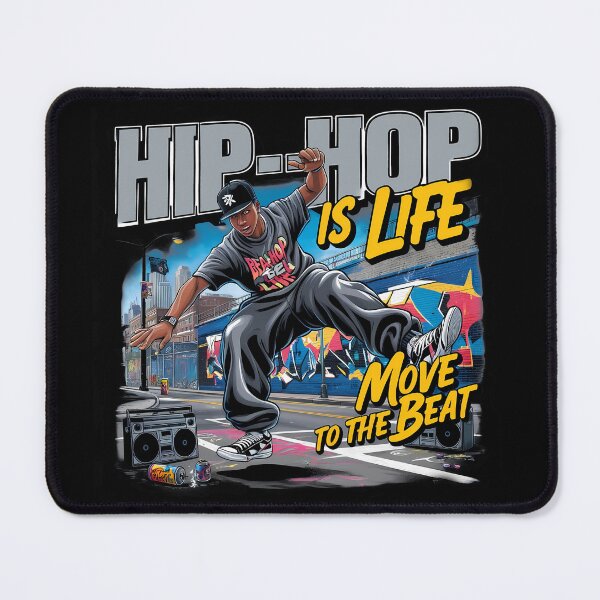 Item preview, Hip-Hop Is Life – Move to the Beat Urban Dance Art designed and sold by BNCH44.