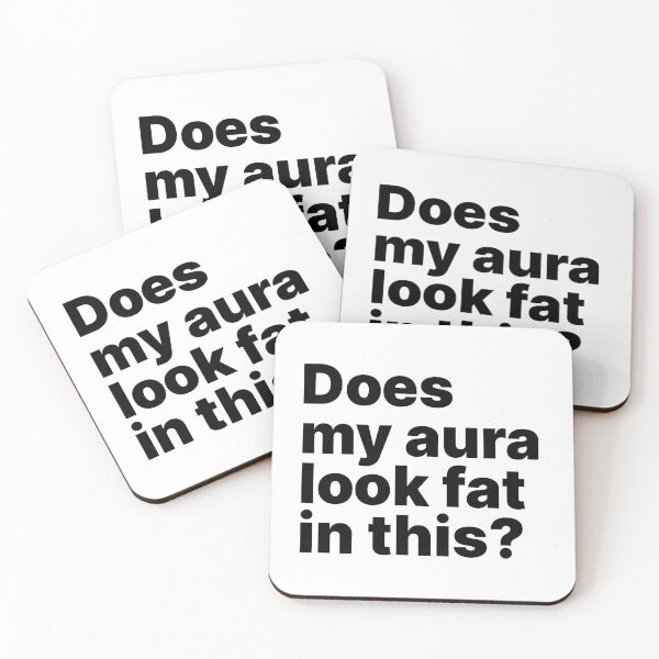 Item preview, Does my aura look fat in this?  designed and sold by ThingsOnTees.
