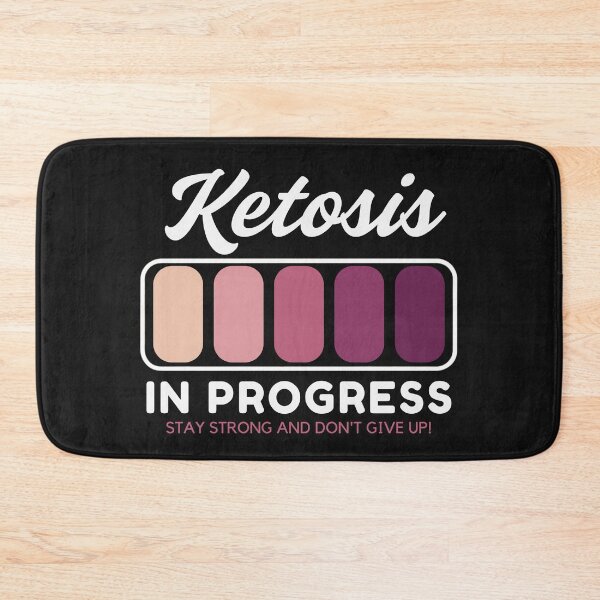 Item preview, Ketosis In Progress Keto Diet Enthusiast Motivational designed and sold by Anniko Art Studio.