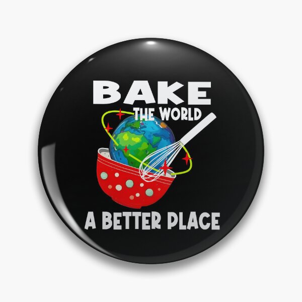 Item preview, Bake the world a better place funny baker designed and sold by Colorfulman.