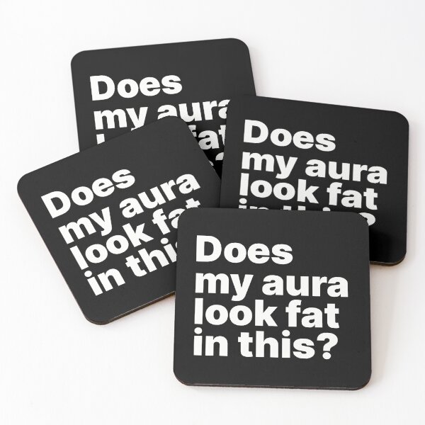 Item preview, Does my aura look fat in this?  designed and sold by ThingsOnTees.