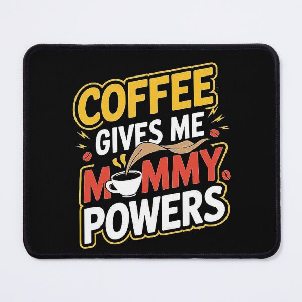 Item preview, Coffee Gives Me Mommy Powers design designed and sold by love3617.