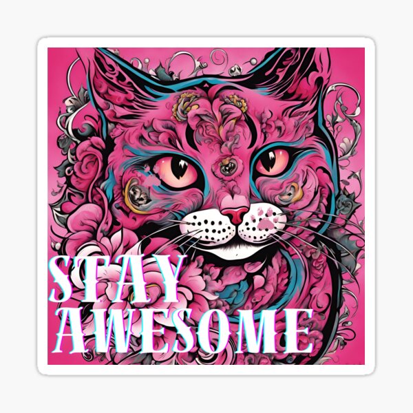 Item preview, Stay Awesome designed and sold by Balmeranina.