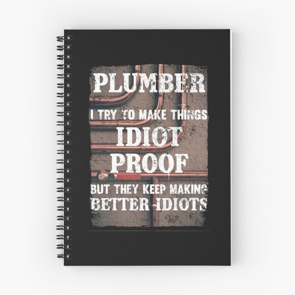 Item preview, Plumber i tey to make things idiot proof / Plumbing / plumb / Halloween designed and sold by Tee Hub.