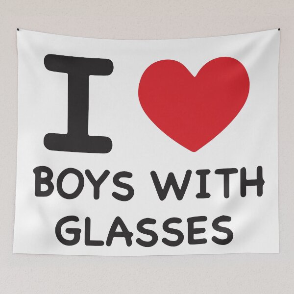 Item preview, I love boys with glasses designed and sold by BrownHorse90s.