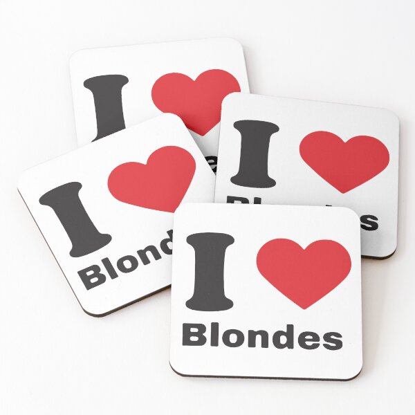 Item preview, I love blondes  designed and sold by BrownHorse90s.